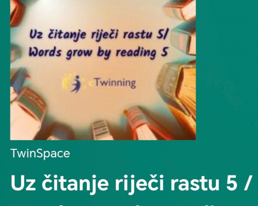 UZ ČITANJE RIJEČI RASTU 5 / WORDS GROW BY READING 5