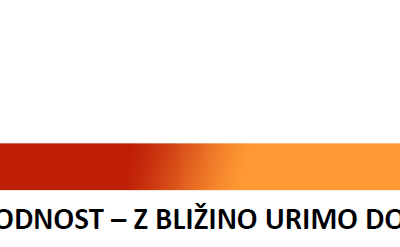 5. MEĐUNARODNA KONFERENCIJA „SODOBNOST ZA PRIHODNOST – Z BLIŽINO URIMO DOKTRINO“